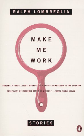 Make Me Work: Stories