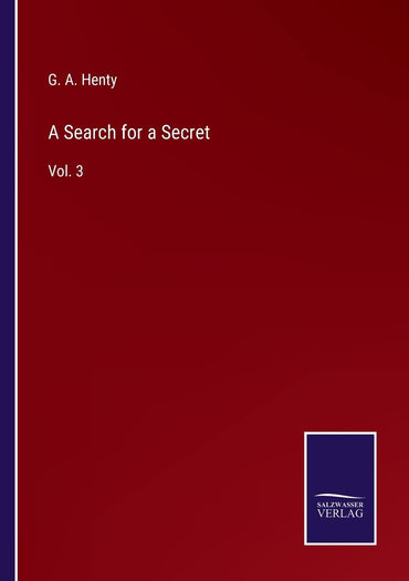 A Search for a Secret: Vol. 3