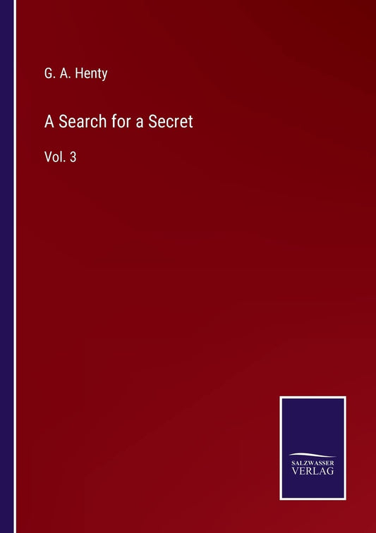 A Search for a Secret: Vol. 3