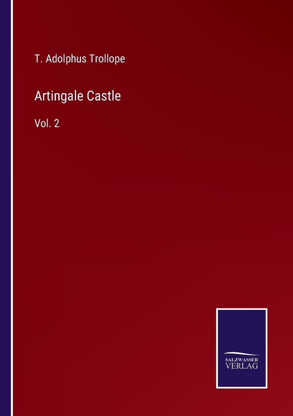 Artingale Castle: Vol. 2