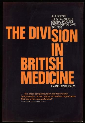Division In British Medicine P