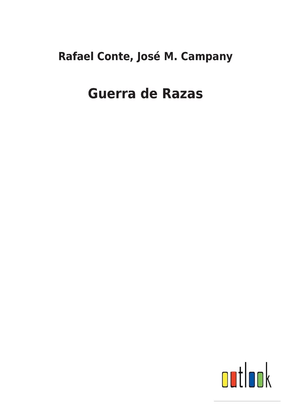 Guerra de Razas (Spanish Edition)