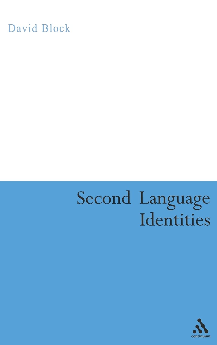 Second Language Identities (Bloomsbury Classics in Linguistics)
