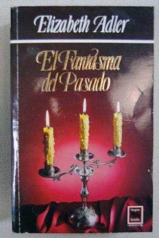El Fantasma del Pasado (Spanish Edition)