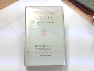 Virginia Woolf and Her Works