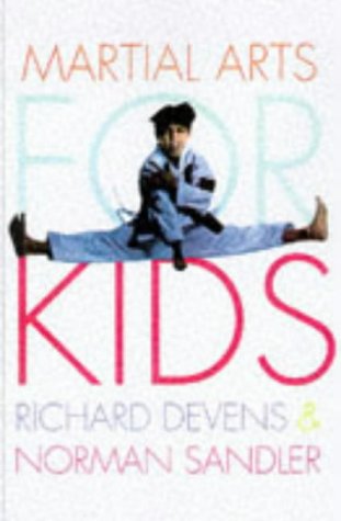 Martial Arts for Kids: The Road to Inner Strength, Self-Awareness, and a Peaceful World
