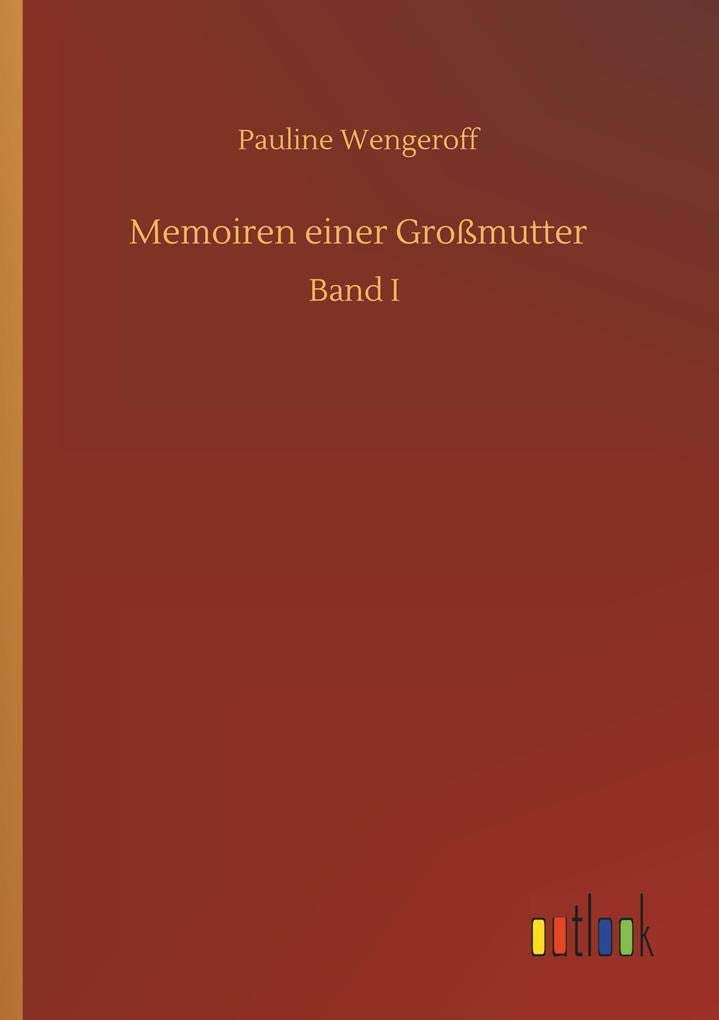 Memoiren einer Großmutter (German Edition)