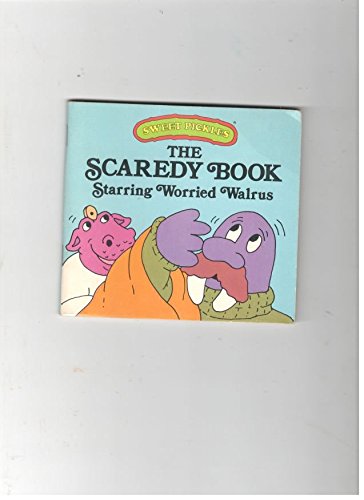 The Scaredy Book Starring Worried Walrus