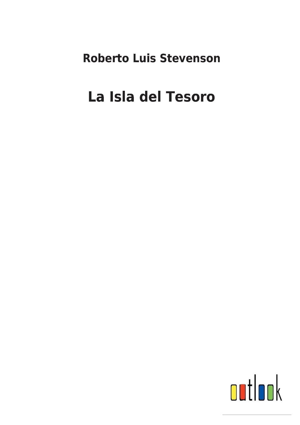 La Isla del Tesoro (Spanish Edition)