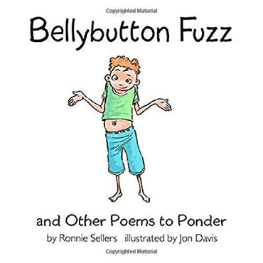 Bellybutton Fuzz and Other Poems to Ponder
