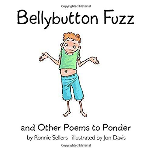 Bellybutton Fuzz and Other Poems to Ponder