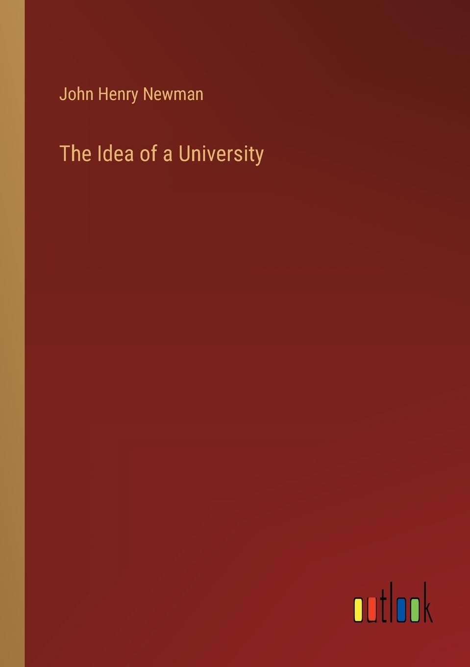 The Idea of a University