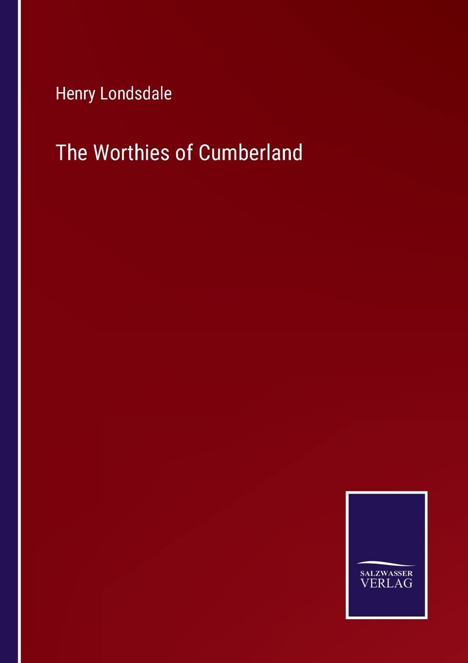 The Worthies of Cumberland