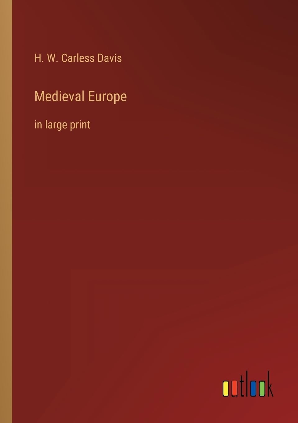 Medieval Europe: in large print
