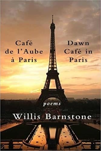Café de l’Aube à Paris / Dawn Café in Paris: Poems