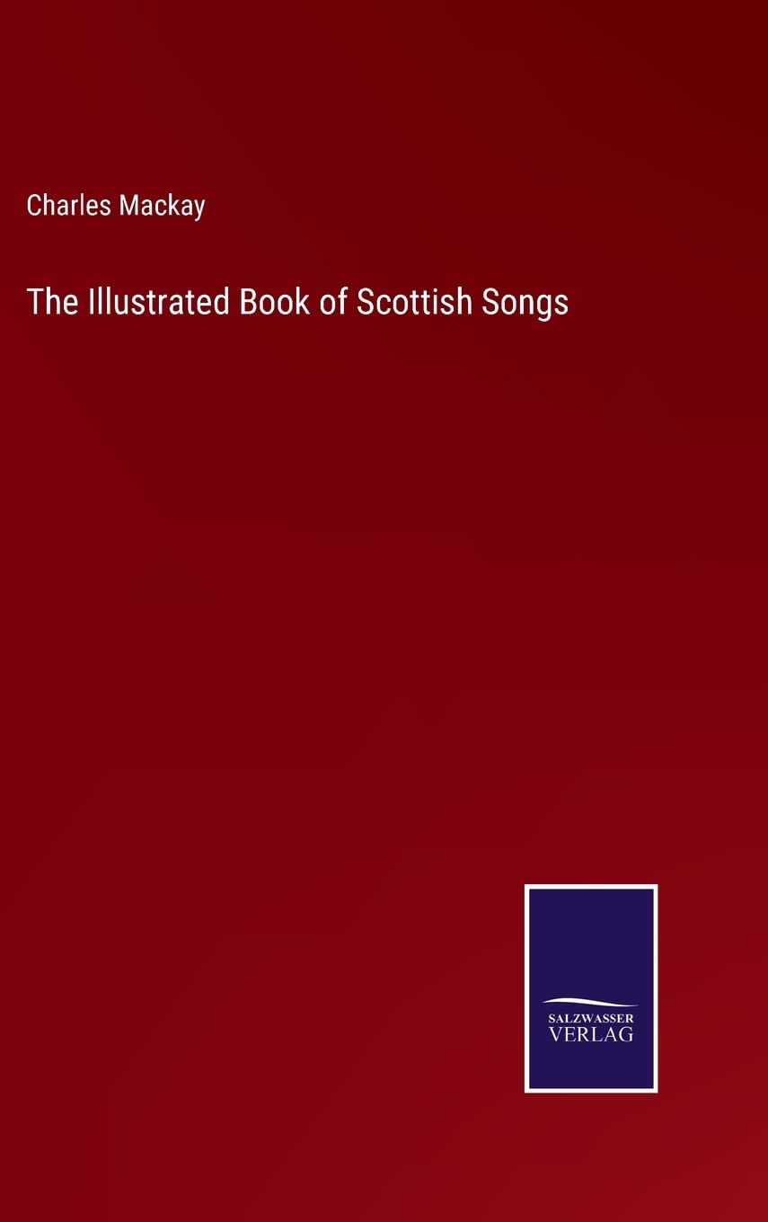 The Illustrated Book of Scottish Songs