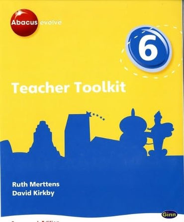 Abacus Evolve Year 6 Teacher Toolkit (06/2009) (Abacus Evolve Fwk (2007))