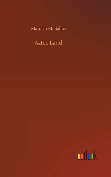 Aztec Land