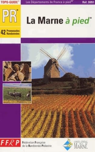La Marne à pied 42 promenades et randonnées: topo-guide PR (0)