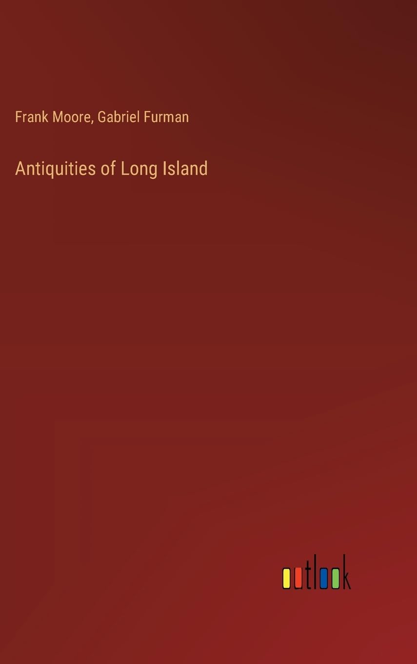 Antiquities of Long Island