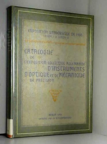 Catalogue de l'Exposition collective allemande d'instruments d'optique et de mécanique de précision