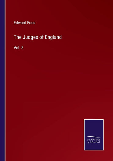 The Judges of England: Vol. 8