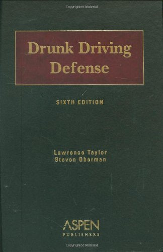 Drunk Driving Defense, Sixth Edition