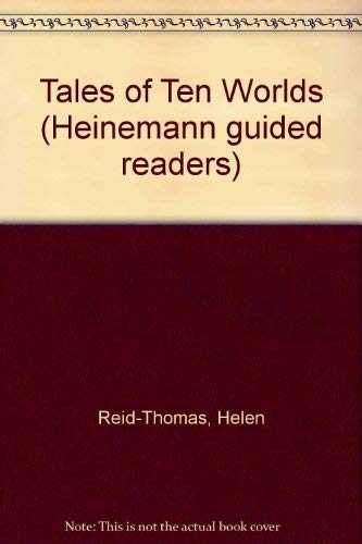 Tales of Ten Worlds (Heinemann Guided Readers)