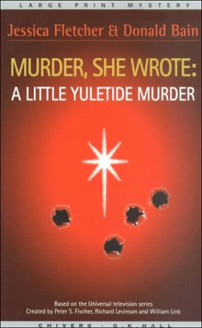 A Little Yuletide Murder (Murder, She Wrote)
