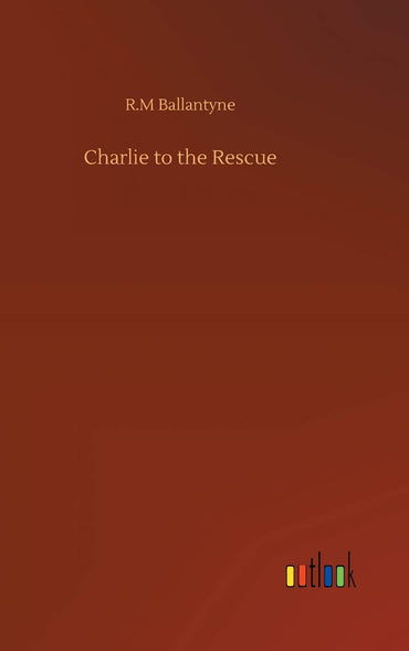 Charlie to the Rescue