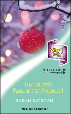 The Italian's Passionate Proposal (Medical Romance)
