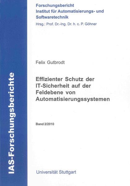 Effizienter Schutz der IT-Sicherheit auf der Feldebene von Automatisierungssystemen