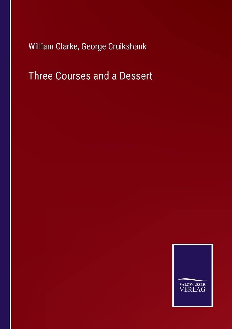 Three Courses and a Dessert