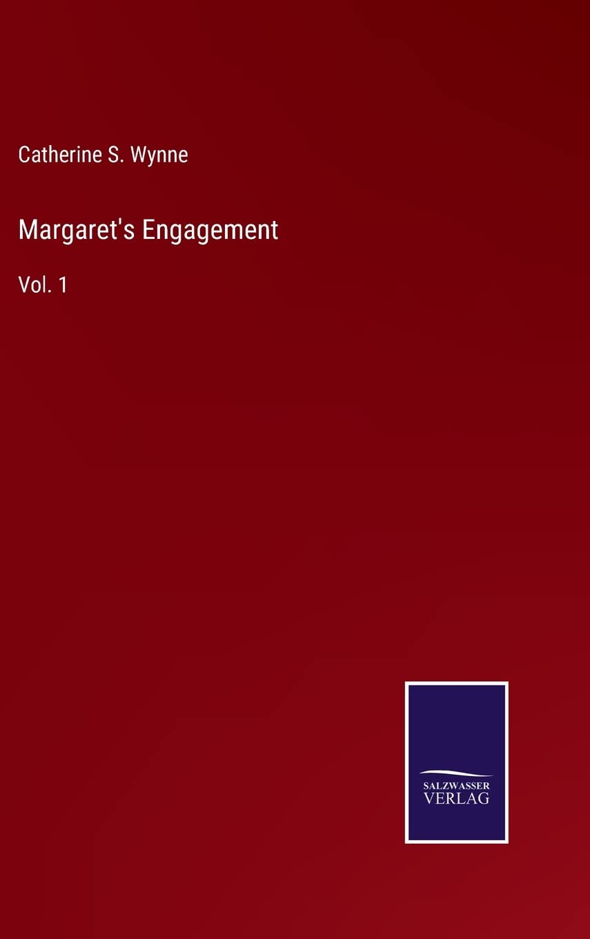 Margaret's Engagement: Vol. 1