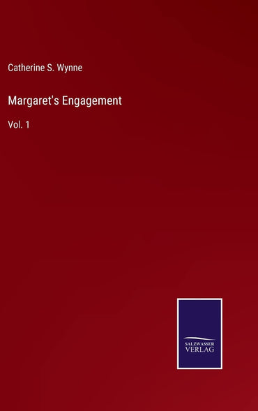 Margaret's Engagement: Vol. 1