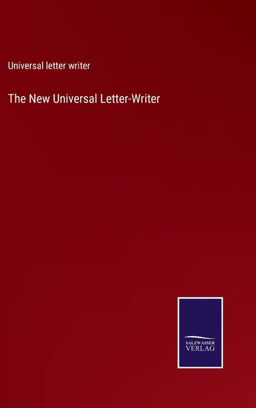 The New Universal Letter-Writer