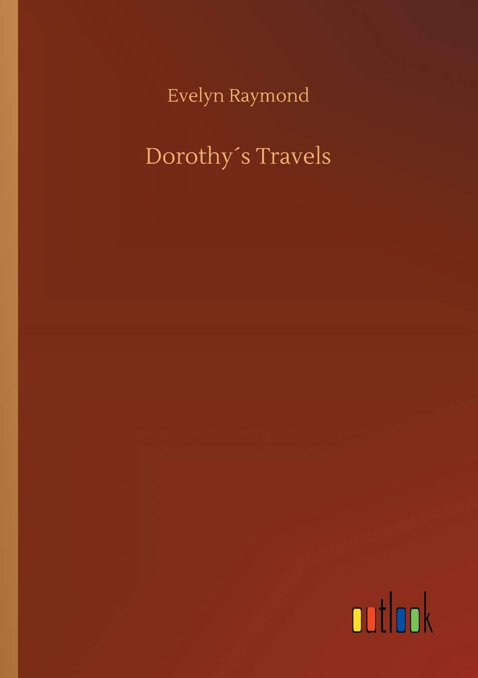 Dorothy´s Travels