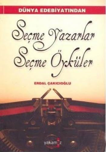 Seçme Yazarlar Seçme Öyküler