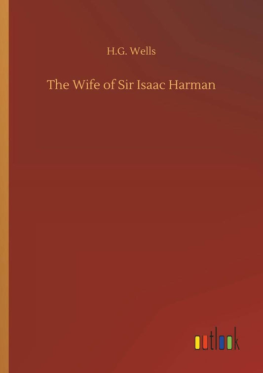 The Wife of Sir Isaac Harman