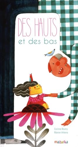 Des hauts et des bas