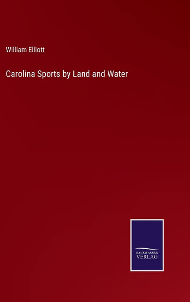 Carolina Sports by Land and Water