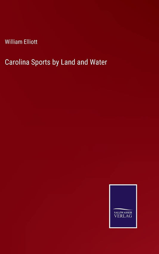 Carolina Sports by Land and Water