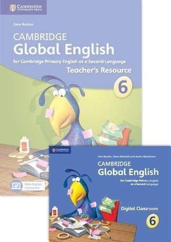 Cambridge Global English Stage 6 2017 Teacher's Resource Book with Digital Classroom (1 Year): for Cambridge Primary Eng