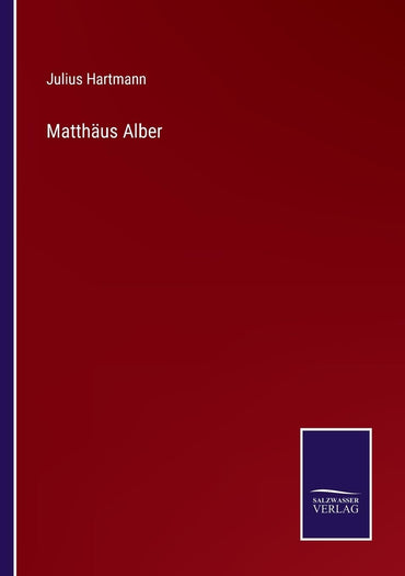 Matthäus Alber (German Edition)