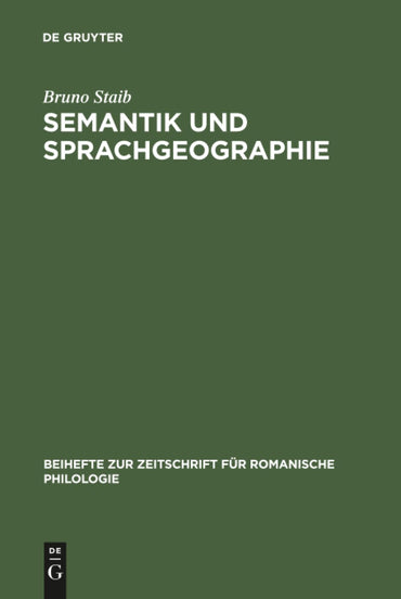 Semantik und Sprachgeographie: Untersuchungen zur strukturell-semantischen Analyse des dialektalen Wortschatzes (Beiheft