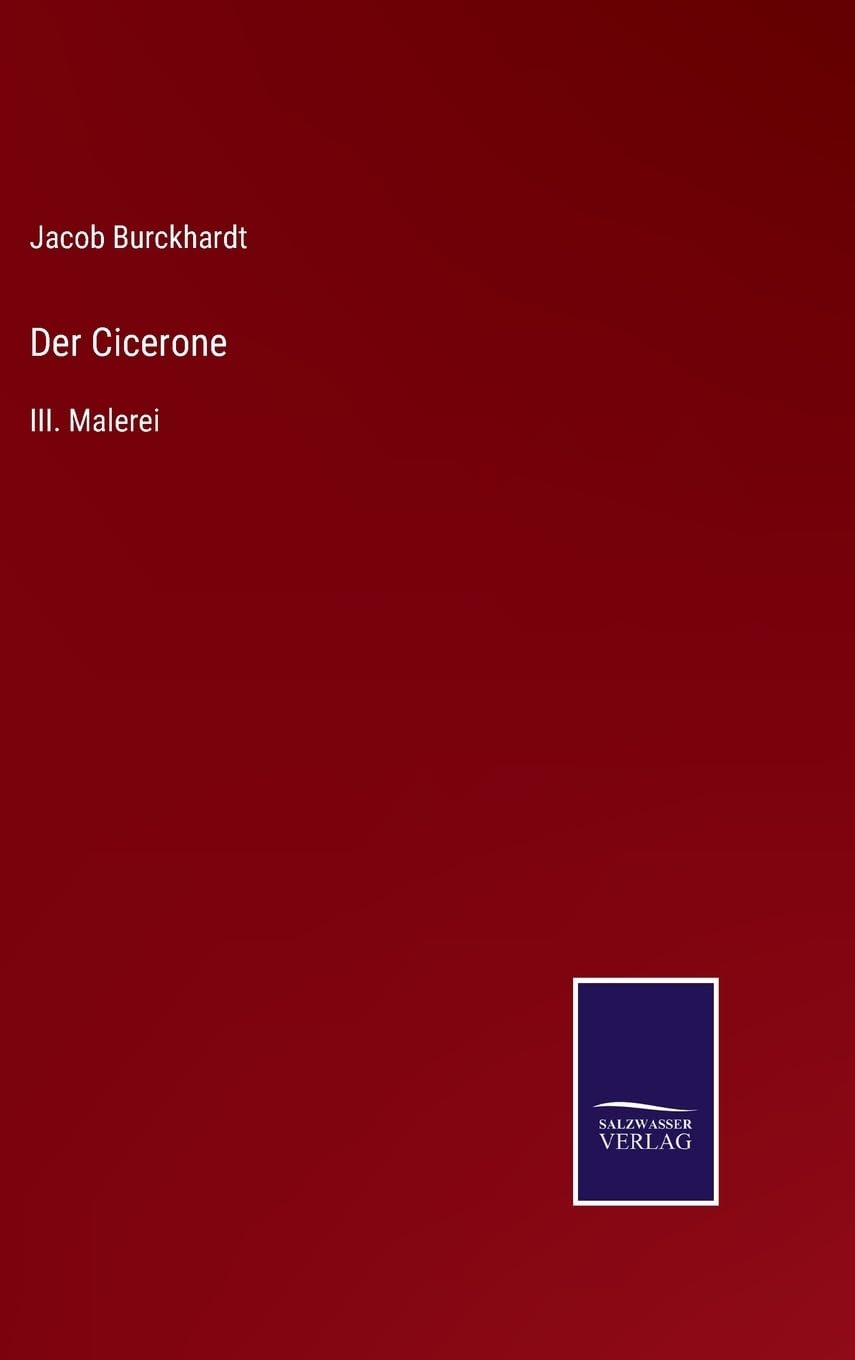 Der Cicerone: III. Malerei (German Edition)