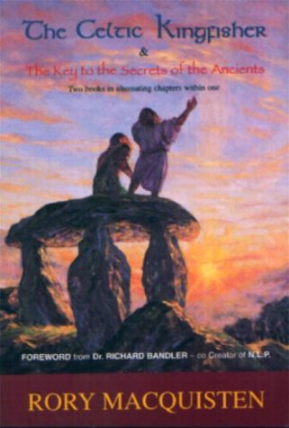 The Celtic Kingfisher: The Key to the Secrets of the Ancients