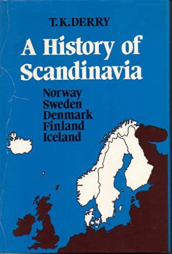 History of Scandinavia: Norway, Sweden, Denmark, Finland and Iceland