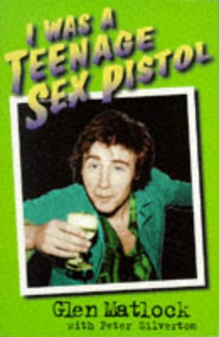 I was a teenage Sex Pistol