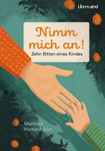 Nimm mich an!